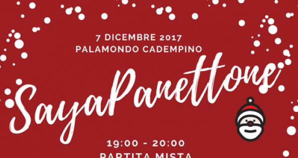 7 dicembre - Saya-Panettonata