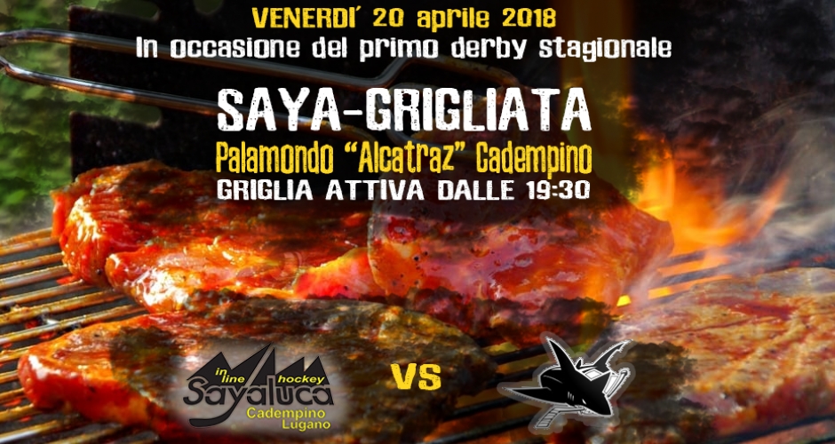 SAYA-Grigliata: in occasione del primo derby stagionale GRIGLIA  ACCESA